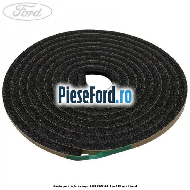 Cheder parbriz Ford Ranger 2002-2006 2.5 D 4x4 78 cp WL diesel