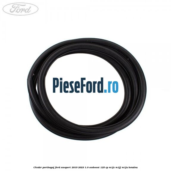 Cheder portbagaj Ford EcoSport 2019-2023 1.0 EcoBoost 125 cp M1JC, M1JJ, M1JU benzina