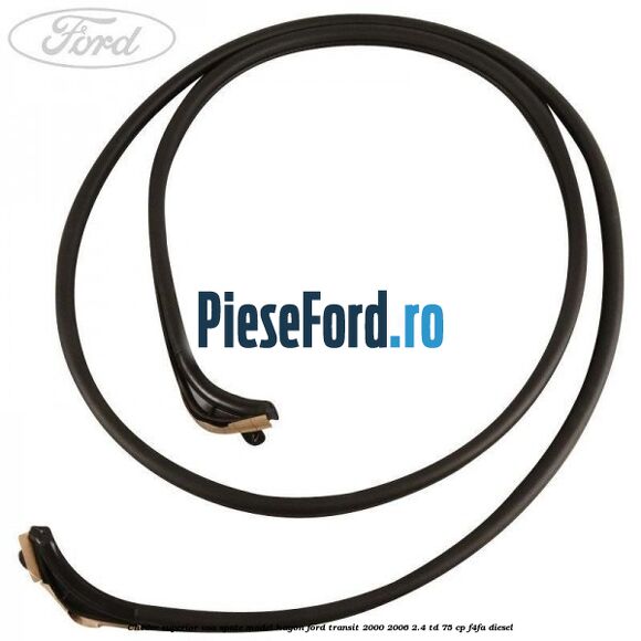 Cheder superior usa spate model hayon Ford Transit 2000-2006 2.4 TD 75 cp Cheder superior usa spate model hayon Ford Transit 2000-2006 2.4 TD 75 cp F4FA diesel