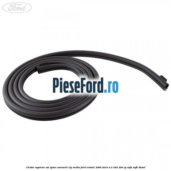 Cheder superior usi spate caroserie tip mediu Ford Transit 2006-2014 3.2 TDCi 200 cp SAFA, SAFB diesel
