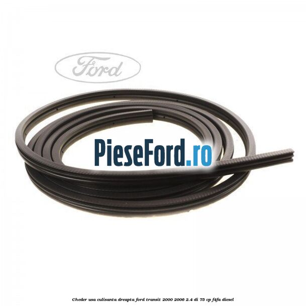 Cheder, usa culisanta dreapta Ford Transit 2000-2006 2.4 DI 75 cp F4FA diesel