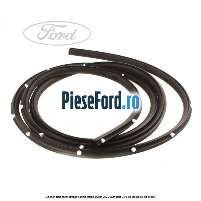 Cheder usa fata dreapta Ford Kuga 2008-2012 2.0 TDCi 136 cp G6DG, UKDA diesel