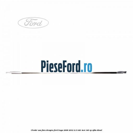 Cheder usa fata dreapta Ford Kuga 2008-2012 2.0 TDCI 4x4 140 cp UFDA diesel