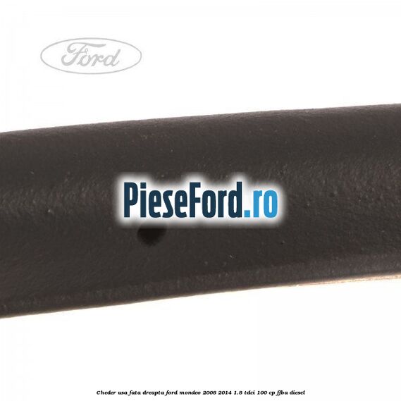 Cheder usa fata dreapta Ford Mondeo 2008-2014 1.8 TDCi 100 cp FFBA diesel