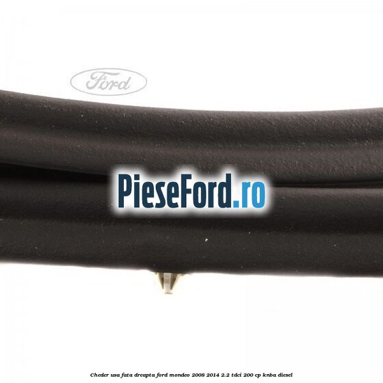 Cheder usa fata dreapta Ford Mondeo 2008-2014 2.2 TDCi 200 cp KNBA diesel
