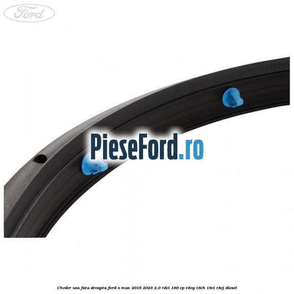 Cheder usa fata dreapta Ford S-Max 2015-2023 2.0 TDCi 180 cp T8CG, T8CH, T8CI, T8CJ diesel