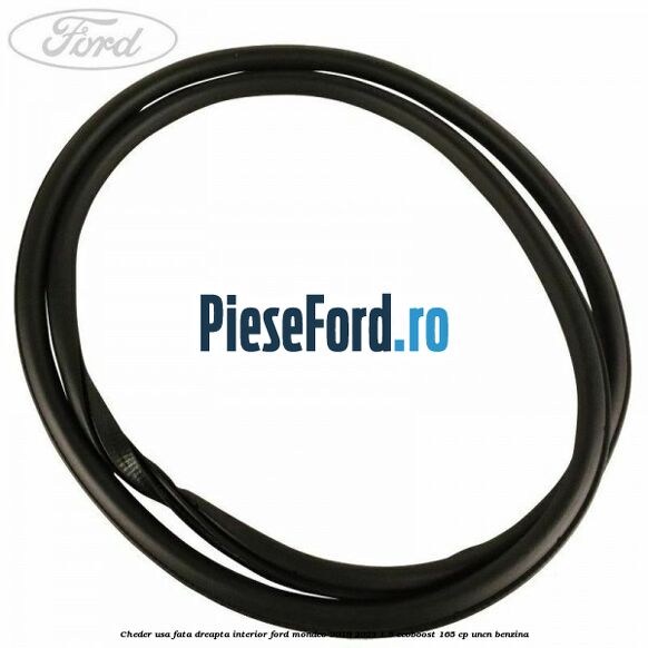 Cheder usa fata dreapta interior Ford Mondeo 2019-2023 1.5 EcoBoost 165 cp UNCN benzina