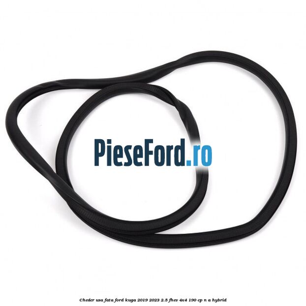 Cheder usa fata Ford Kuga 2019-2023 2.5 FHEV 4x4 190 cp n/a hybrid