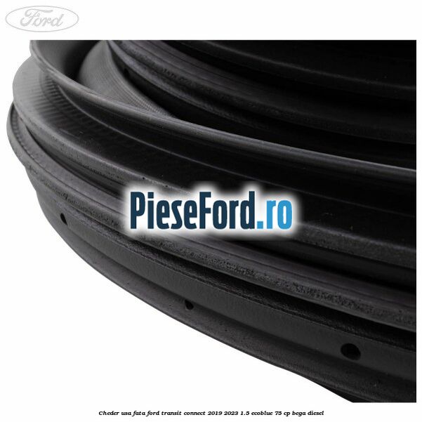 Cheder usa fata Ford Transit Connect 2019-2023 1.5 EcoBlue 75 cp BEGA diesel