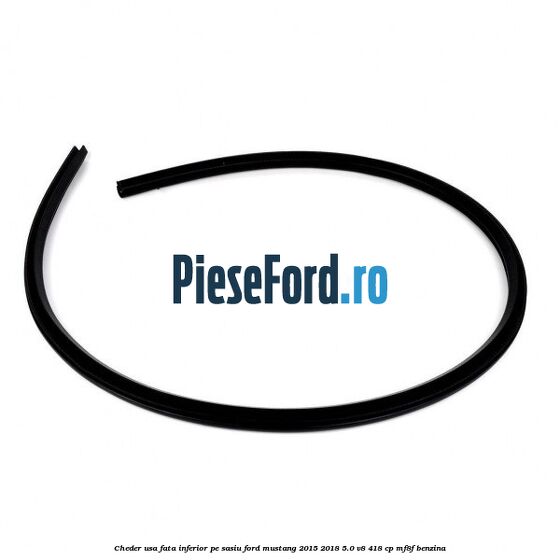 Cheder usa fata inferior pe sasiu Ford Mustang 2015-2018 5.0 V8 418 cp MF8F benzina