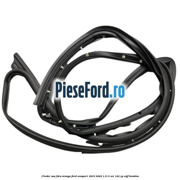Cheder usa fata stanga Ford EcoSport 2019-2023 1.5 Ti-VCT 122 cp XZJF benzina