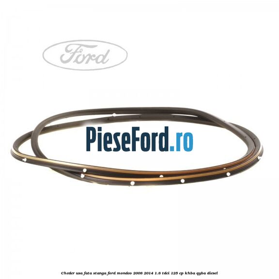 Cheder usa fata stanga Ford Mondeo 2008-2014 1.8 TDCi 125 cp KHBA, QYBA diesel