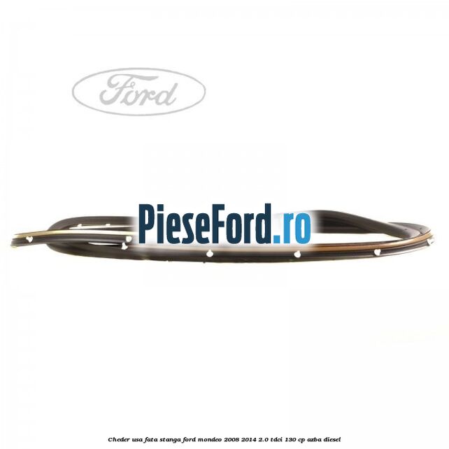 Cheder usa fata stanga Ford Mondeo 2008-2014 2.0 TDCi 130 cp AZBA diesel