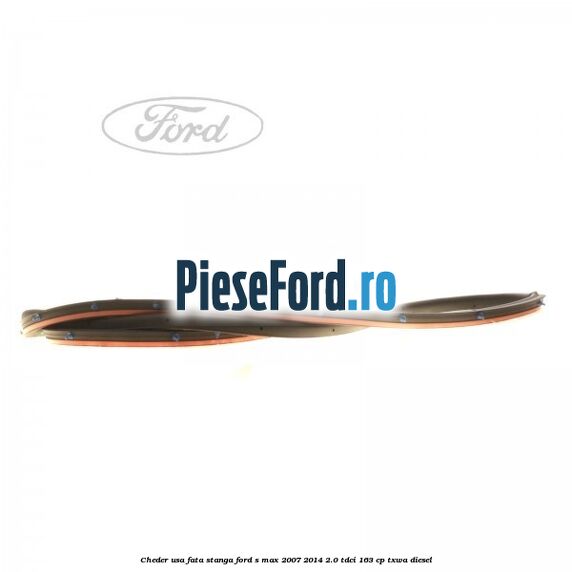 Cheder usa fata stanga Ford S-Max 2007-2014 2.0 TDCi 163 cp Cheder usa fata stanga Ford S-Max 2007-2014 2.0 TDCi 163 cp TXWA diesel