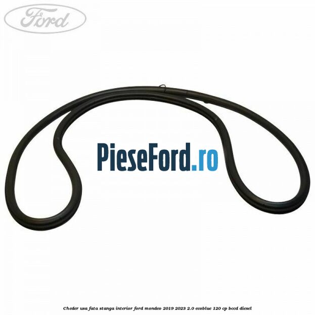 Cheder usa fata stanga interior Ford Mondeo 2019-2023 2.0 EcoBlue 120 cp BCCD diesel