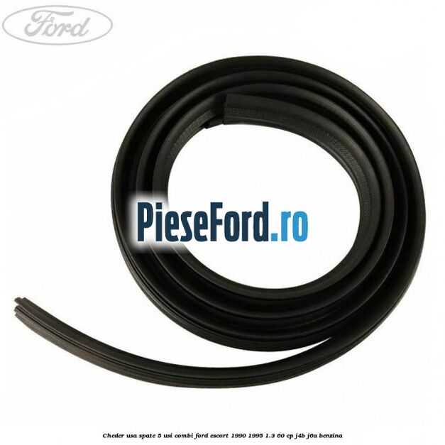 Cheder usa spate 5 usi combi Ford Escort 1990-1995 1.3 60 cp J4B, J6A benzina