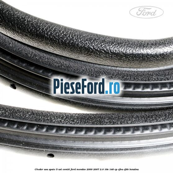 Cheder usa spate 5 usi combi Ford Mondeo 2000-2007 2.0 16V 146 cp CJBA, CJBB benzina