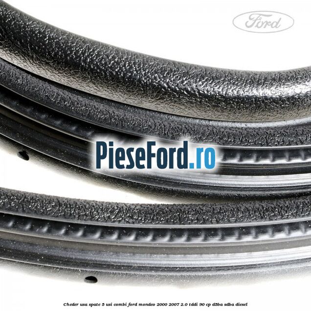 Cheder usa spate 5 usi combi Ford Mondeo 2000-2007 2.0 TDDI 90 cp D5BA, SDBA diesel