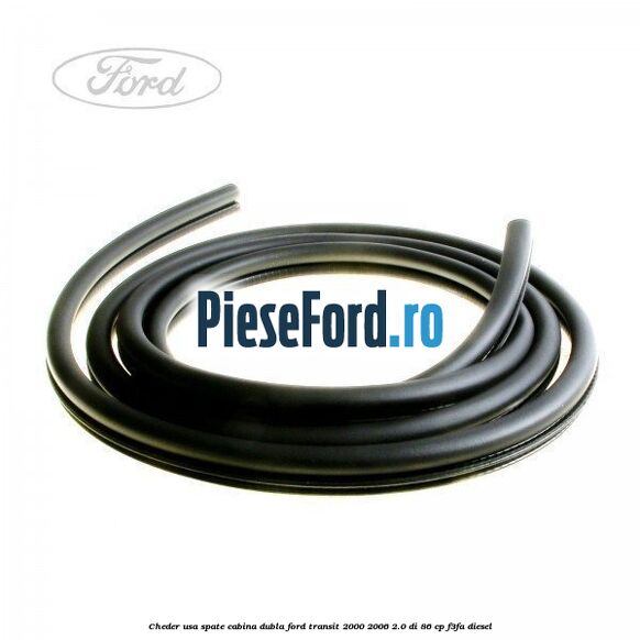 Cheder usa spate cabina dubla Ford Transit 2000-2006 2.0 DI 86 cp F3FA diesel