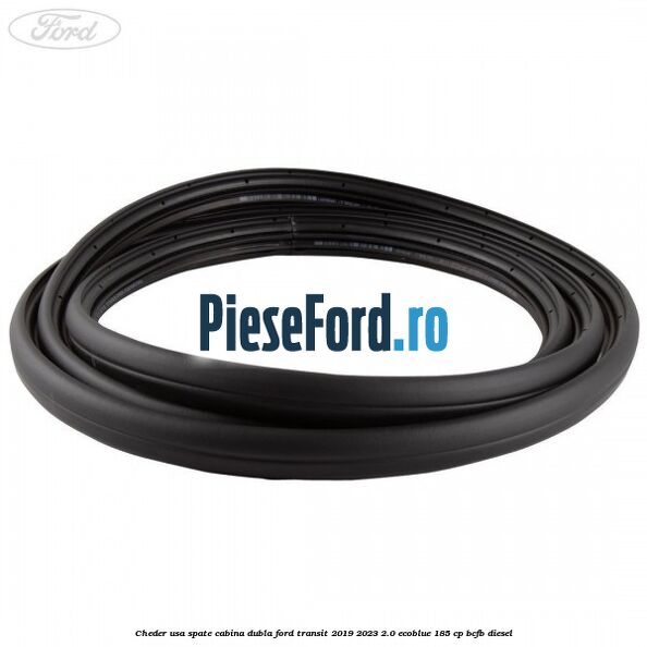 Cheder usa spate cabina dubla Ford Transit 2019-2023 2.0 EcoBlue 185 cp BCFB diesel