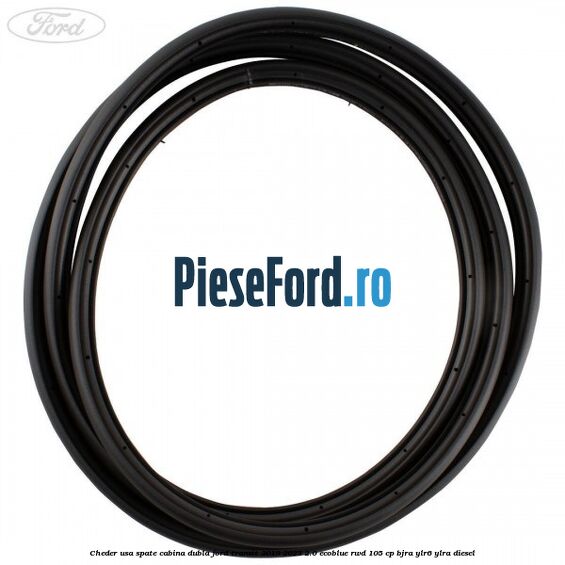 Cheder usa spate cabina dubla Ford Transit 2019-2023 2.0 EcoBlue RWD 105 cp BJRA, YLR6, YLRA diesel