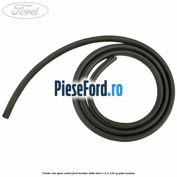 Cheder usa spate combi Ford Mondeo 2008-2014 1.6 Ti 125 cp PNBA benzina