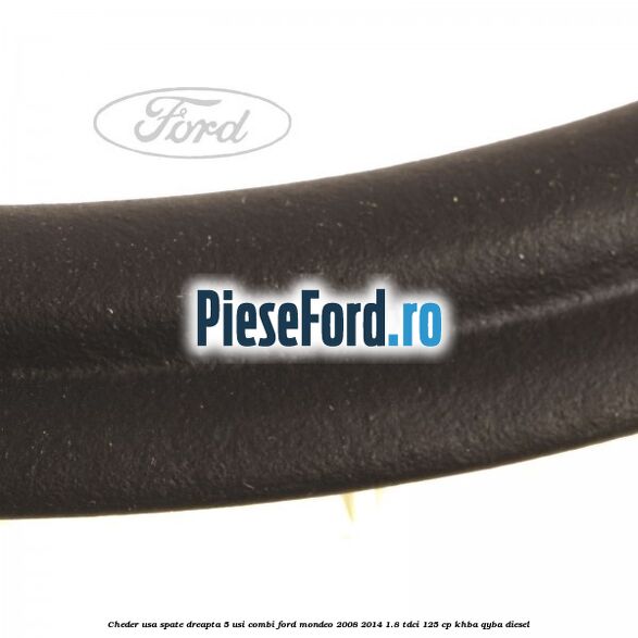 Cheder usa spate dreapta 5 usi combi Ford Mondeo 2008-2014 1.8 TDCi 125 cp KHBA, QYBA diesel