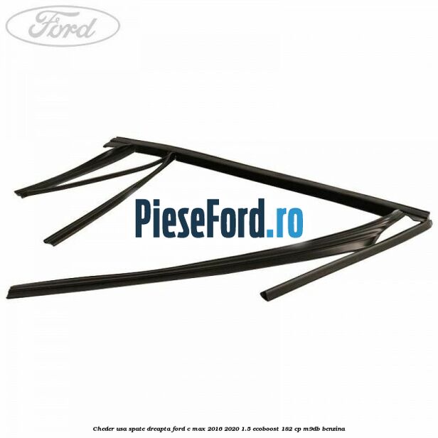 Cheder usa spate dreapta Ford C-Max 2016-2020 1.5 EcoBoost 182 cp M9DB benzina