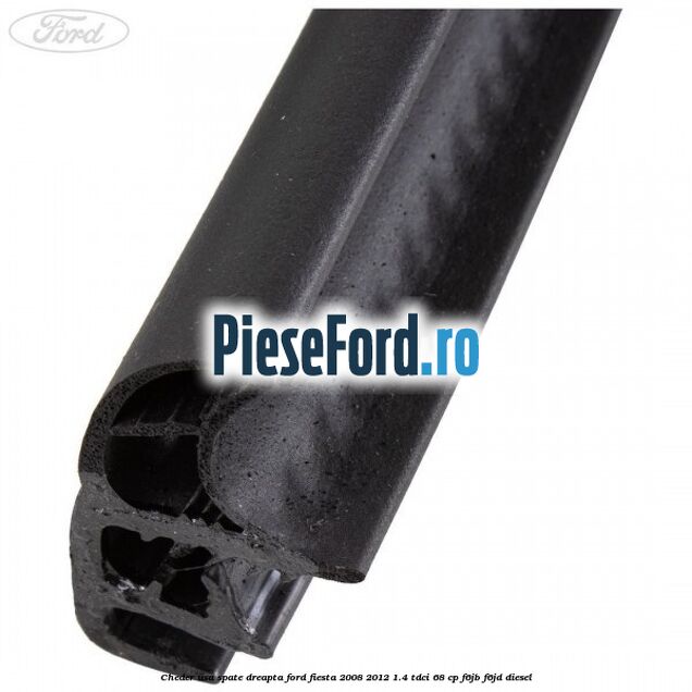 Cheder usa spate dreapta Ford Fiesta 2008-2012 1.4 TDCi 68 cp F6JB, F6JD diesel