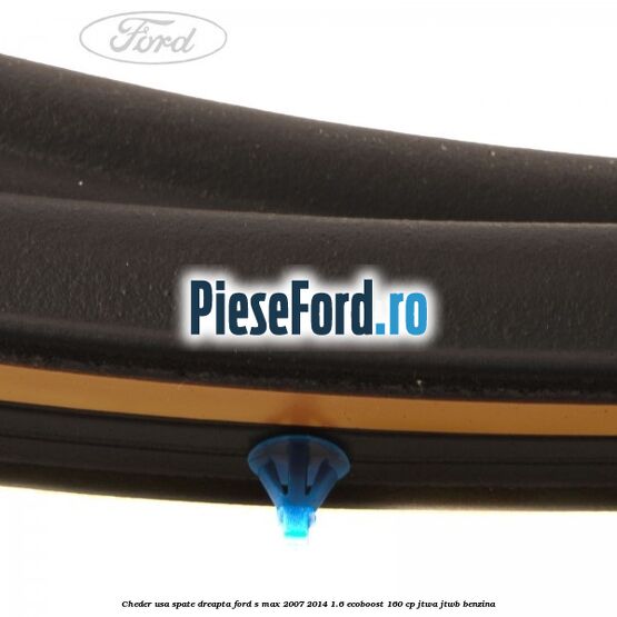 Cheder usa spate dreapta Ford S-Max 2007-2014 1.6 EcoBoost 160 cp JTWA, JTWB benzina