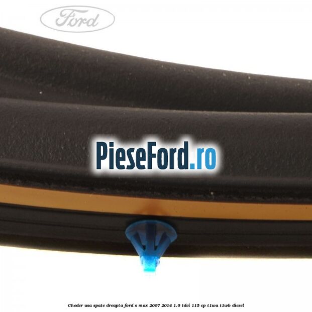 Cheder usa spate dreapta Ford S-Max 2007-2014 1.6 TDCi 115 cp T1WA, T1WB diesel