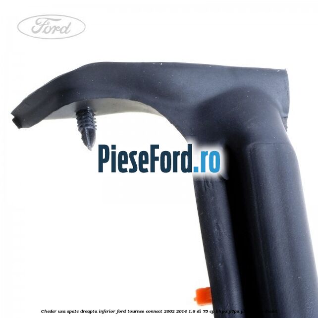 Cheder usa spate dreapta inferior Ford Tourneo Connect 2002-2014 1.8 Di 75 cp BHPA, P7PA, P7PB, R2PA diesel