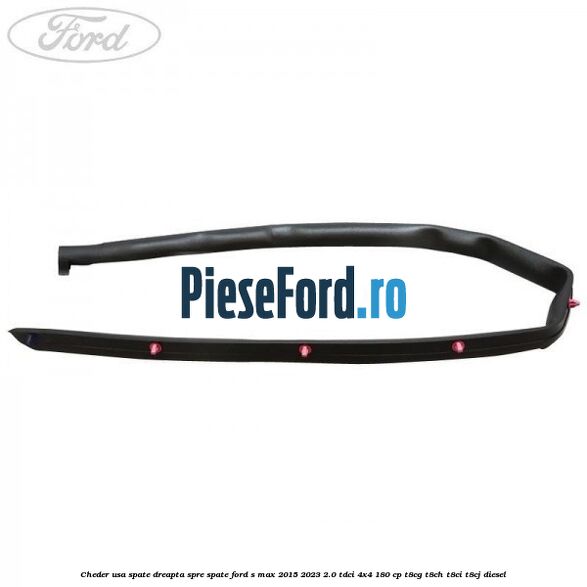 Cheder usa spate dreapta spre spate Ford S-Max 2015-2023 2.0 TDCi 4x4 180 cp T8CG, T8CH, T8CI, T8CJ diesel
