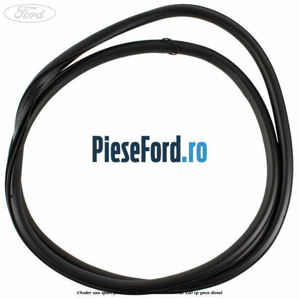 Cheder usa spate Ford S-Max 2015-2023 2.0 EcoBlue 120 cp YNCA diesel