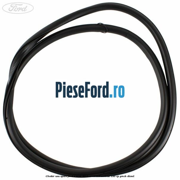 Cheder usa spate Ford S-Max 2015-2023 2.0 EcoBlue 150 cp Cheder usa spate Ford S-Max 2015-2023 2.0 EcoBlue 150 cp YMCB diesel