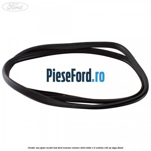 Cheder usa spate model LWB Ford Tourneo Connect 2019-2023 1.5 EcoBlue 100 cp Z2GA diesel