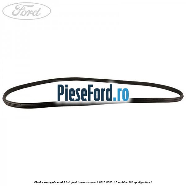 Cheder usa spate model LWB Ford Tourneo Connect 2019-2023 1.5 EcoBlue 100 cp Z2GA diesel