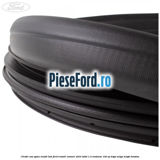 Cheder usa spate model LWB Ford Transit Connect 2019-2023 1.0 EcoBoost 100 cp B3GA, M2GA, M2GB benzina