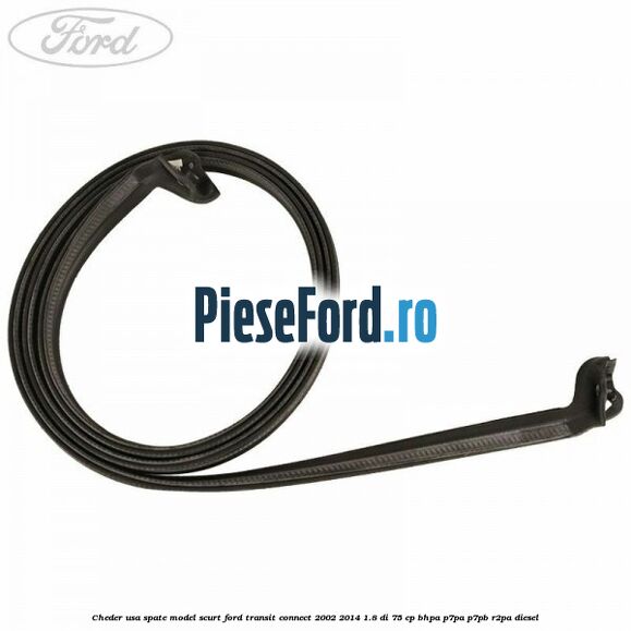 Cheder usa spate model scurt Ford Transit Connect 2002-2014 1.8 Di 75 cp BHPA, P7PA, P7PB, R2PA diesel