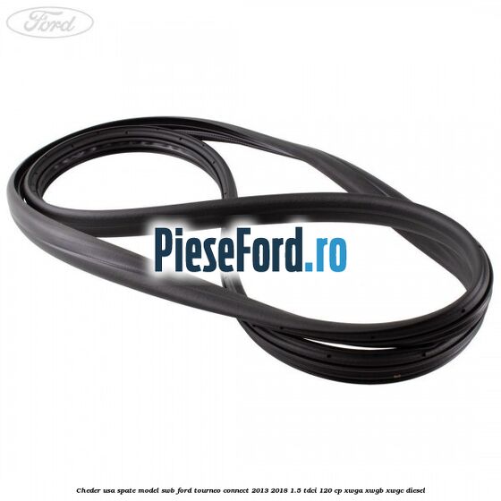Cheder usa spate model SWB Ford Tourneo Connect 2013-2018 1.5 TDCi 120 cp XWGA, XWGB, XWGC diesel