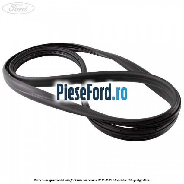 Cheder usa spate model SWB Ford Tourneo Connect 2019-2023 1.5 EcoBlue 100 cp Z2GA diesel