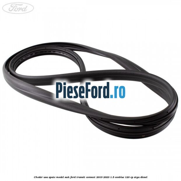 Cheder usa spate model SWB Ford Transit Connect 2019-2023 1.5 EcoBlue 120 cp ZTGA diesel