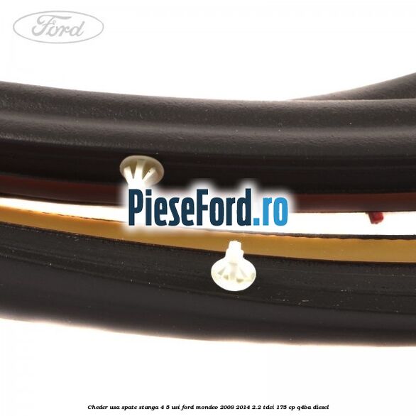 Cheder usa spate stanga 4/5 usi Ford Mondeo 2008-2014 2.2 TDCi 175 cp Q4BA diesel