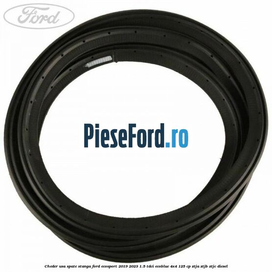 Cheder usa spate stanga Ford EcoSport 2019-2023 1.5 TDCi EcoBlue 4x4 125 cp ZTJA, ZTJB, ZTJC diesel