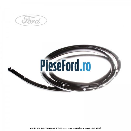 Cheder usa spate stanga Ford Kuga 2008-2012 2.0 TDCI 4x4 163 cp Cheder usa spate stanga Ford Kuga 2008-2012 2.0 TDCI 4x4 163 cp TXDA diesel