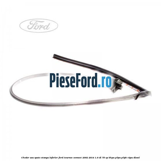 Cheder usa spate stanga inferior Ford Tourneo Connect 2002-2014 1.8 Di 75 cp BHPA, P7PA, P7PB, R2PA diesel