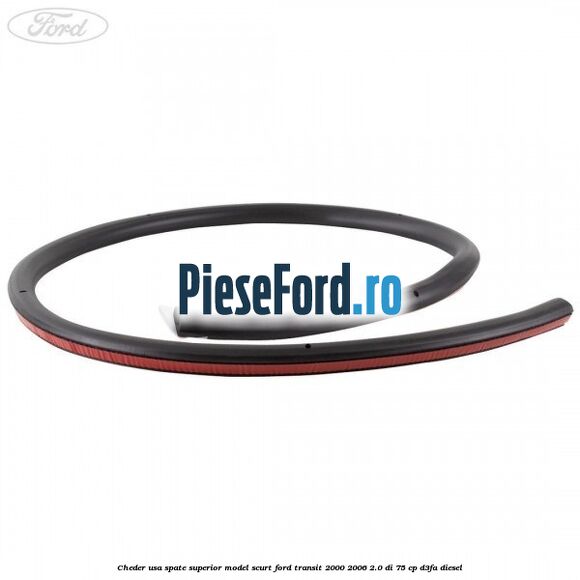 Cheder usa spate superior model scurt Ford Transit 2000-2006 2.0 DI 75 cp D3FA diesel
