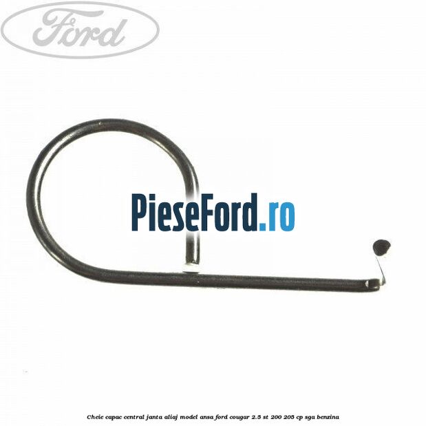 Cheie capac central janta aliaj model ansa Ford Cougar 2.5 ST 200 205 cp SGA benzina
