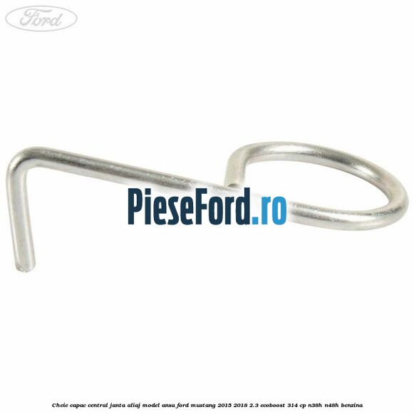 Cheie capac central janta aliaj model ansa Ford Mustang 2015-2018 2.3 EcoBoost 314 cp N38H, N48H benzina