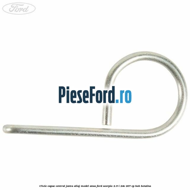 Cheie capac central janta aliaj model ansa Ford Scorpio 2.9 i 24V 207 cp BOB benzina